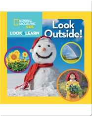 National Geographic Kids Look and Learn: Look Outside