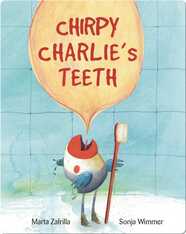 Chirpy Charlie's Teeth