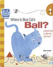 Where Is Blue Cat's Ball?