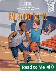 Backcourt Battle: An Up2U Character Education Adventure