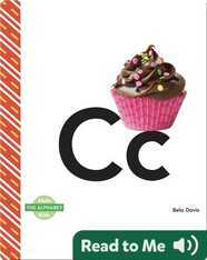 The Alphabet: Cc