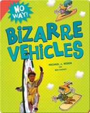 Bizarre Vehicles