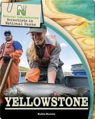 Scientists in National Parks: Yellowstone
