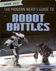The Modern Nerd's Guide to Robot Battles
