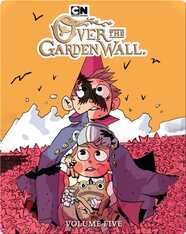 Over the Garden Wall Vol. 5