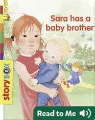 Sara Has a Baby Brother