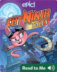 Cat Ninja Tales: Catch Me If You Cat