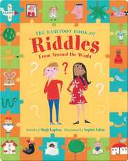 The Barefoot Book of Riddles From Around the World