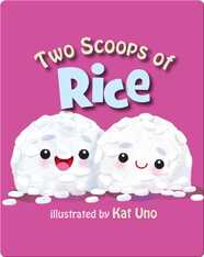 Two Scoops of Rice