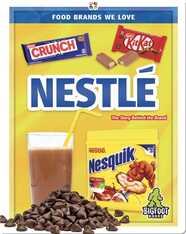 Food Brands We Love: Nestlé