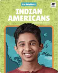 Our Neighbors: Indian Americans