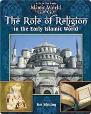 The Role of Religion In the Early Islamic World