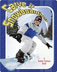 Carve it Snowboarding