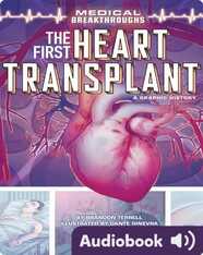Medical Breakthroughs: The First Heart Transplant
