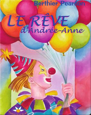Le rêve d'Andrée-Anne