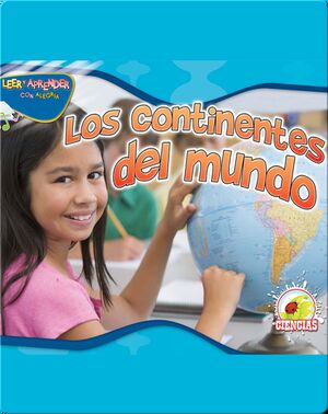 Los Continentes Del Mundo (Continents Together)