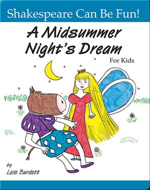 A Midsummer Night's Dream for Kids