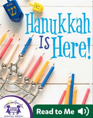 Hanukkah Is Here!