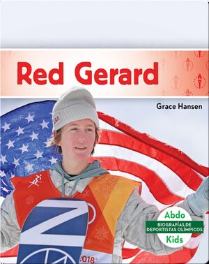 Olympic Biographies: Red Gerard