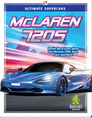 Ultimate Supercars: McLaren 720S