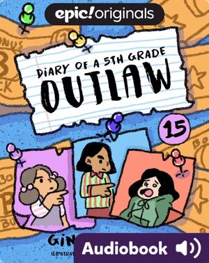 Diary of a 5th Grade Outlaw Book 15: The Bucks Bandit
