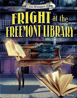 Fright at the Freemont Library