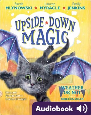 Upside-Down Magic #5: Weather or Not