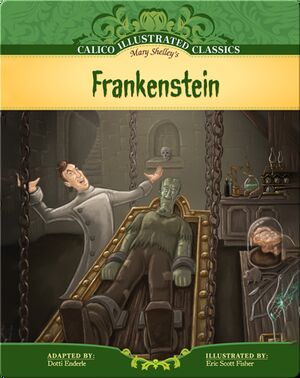 Calico Illustrated Classics: Frankenstein