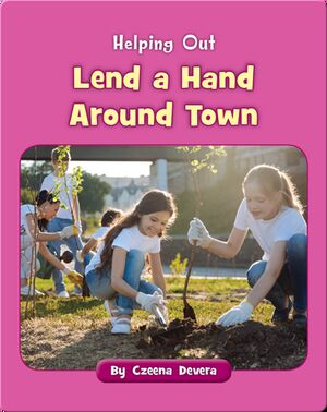 Lend a Hand Around Town