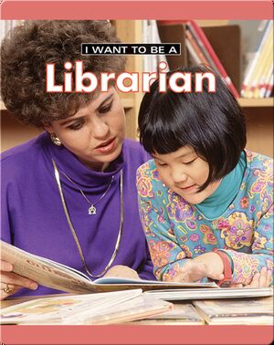 I Want To Be A Librarian