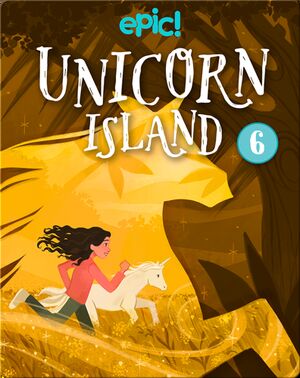 Unicorn Island Book 6: Secret Beneath the Sand