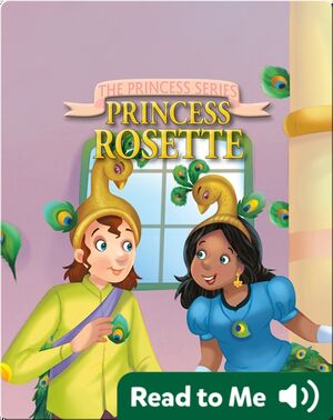 The Princess Series: Princess Rosette