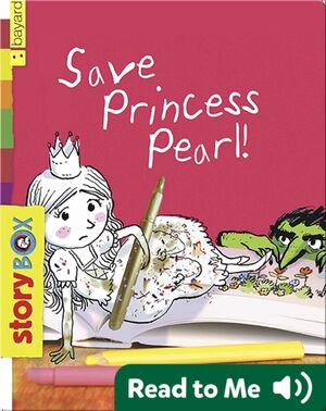 Save Princess Pearl!