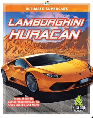 Ultimate Supercars: Lamborghini Huracán