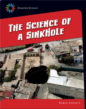 The Science of a Sinkhole