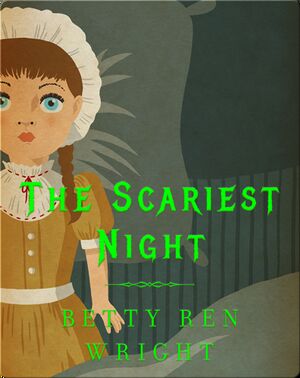 The Scariest Night