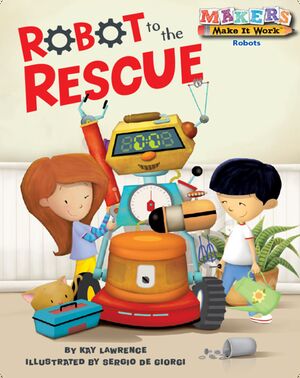 Robot to the Rescue: Robots