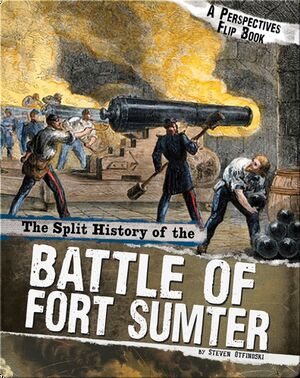 Split History of the Battle of Fort Sumter