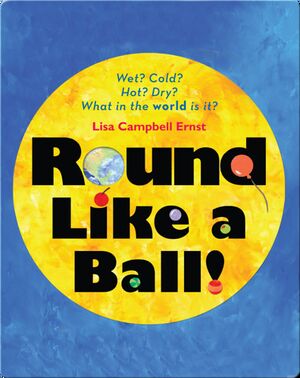 Round Like a Ball