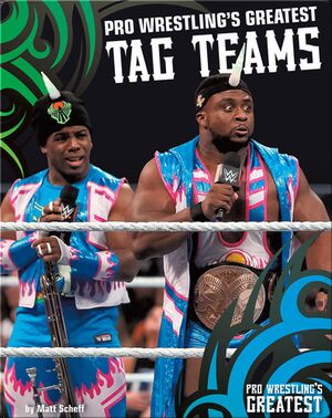 Pro Wrestling's Greatest Tag Teams