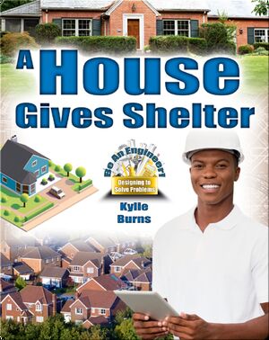 A House Gives Shelter