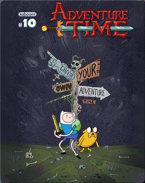 Adventure Time No.10: Choose Your Own Adventure Time