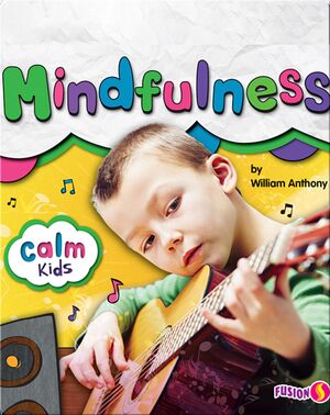 Calm Kids: Mindfulness