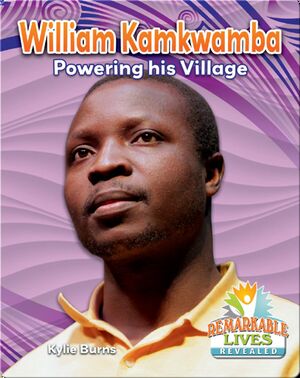 William Kamkwamba: Powering his Village