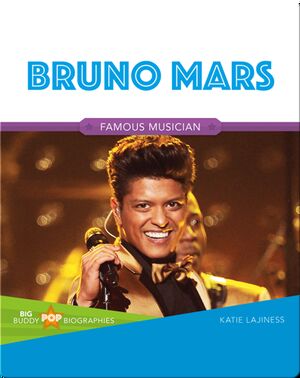 Big Buddy Pop Biographies: Bruno Mars