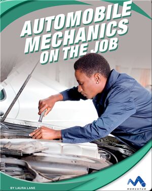 Exploring Trade Jobs: Automobile Mechanics on the Job