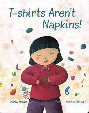 T-shirts Aren't Napkins