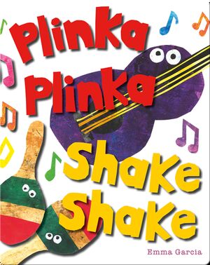 All About Sounds: Plinka Plinka Shake Shake