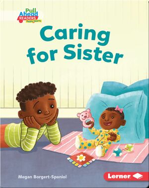 Character Builders: Caring for Sister