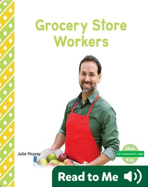 My Community: Grocery Store Workers
